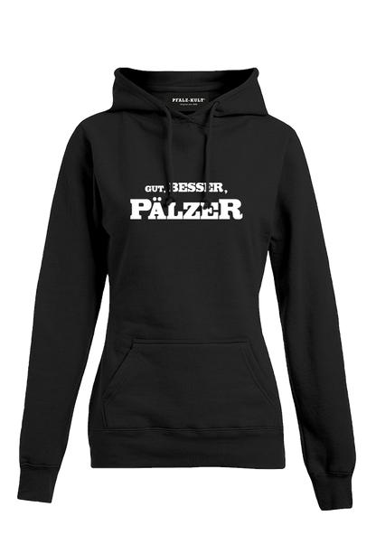 Gut, besser, Pfälzer - Frauen Hoodie